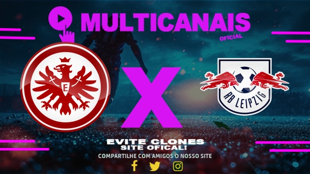Assistir Eintracht Frankfurt x RB Leipzig AO VIVO Online 26/04/2025
