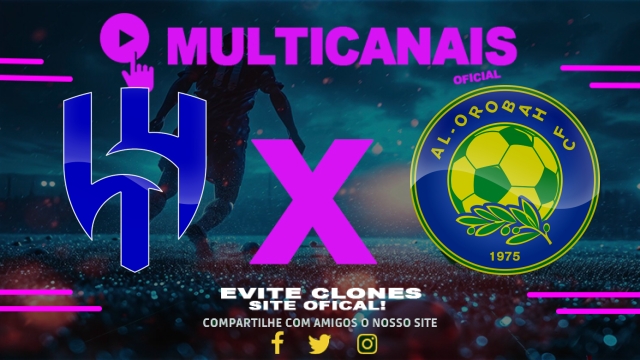 Assistir Al-Hilal-ARA x Al-Orobah AO VIVO Online 12/05/2025