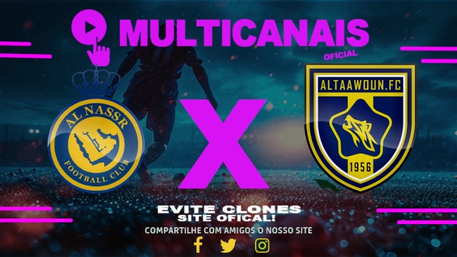 Assistir Al-Nassr x Al-Taawoun AO VIVO Online 16/05/2025