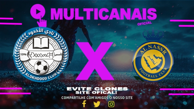 Assistir Al-Okhdood x Al-Nassr AO VIVO Online 12/05/2025