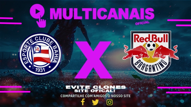 Assistir Bahia x Red Bull Bragantino AO VIVO Online 01/05/2025