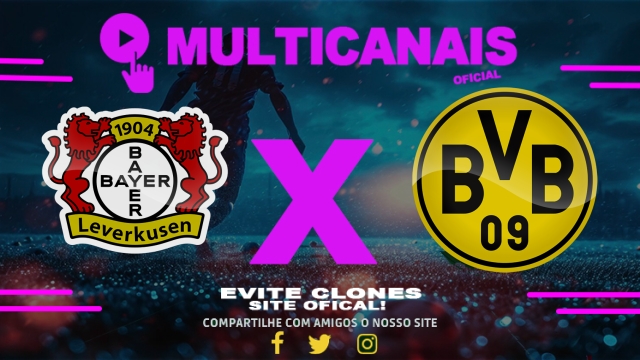 Assistir Bayer Leverkusen x Borussia Dortmund AO VIVO Online 11/05/2025