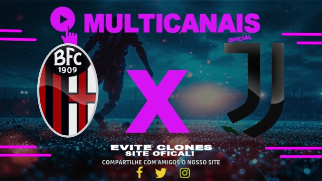 Assistir Bologna x Juventus AO VIVO Online 04/05/2025