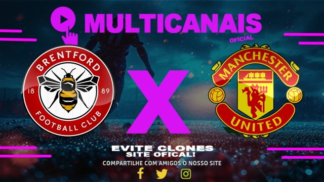 Assistir Brentford  x Manchester United AO VIVO Online 04/05/2025