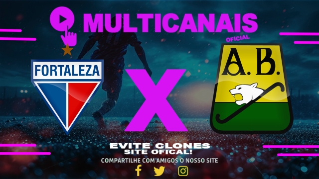 Assistir Fortaleza x Bucaramanga AO VIVO Online 13/05/2025