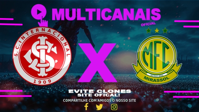 Assistir Internacional x Mirassol AO VIVO Online 18/05/2025
