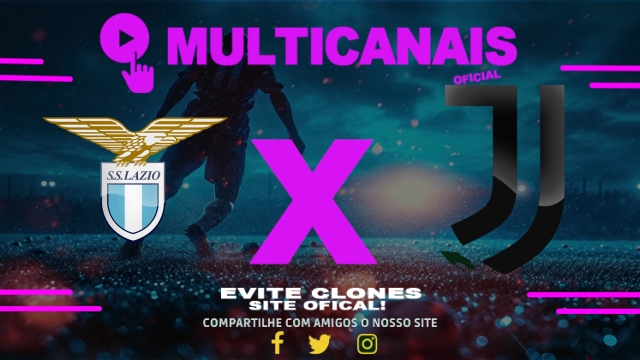 Assistir Lazio x Juventus AO VIVO Online 10/05/2025