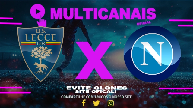 Assistir Lecce x Napoli AO VIVO Online 03/05/2025