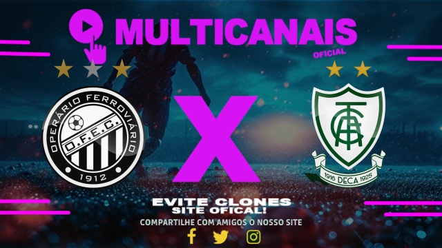 Assistir Operário-PR x América-MG AO VIVO Online 04/05/2025