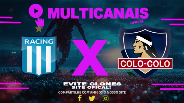 Assistir Racing Club x Colo-Colo AO VIVO Online 14/05/2025