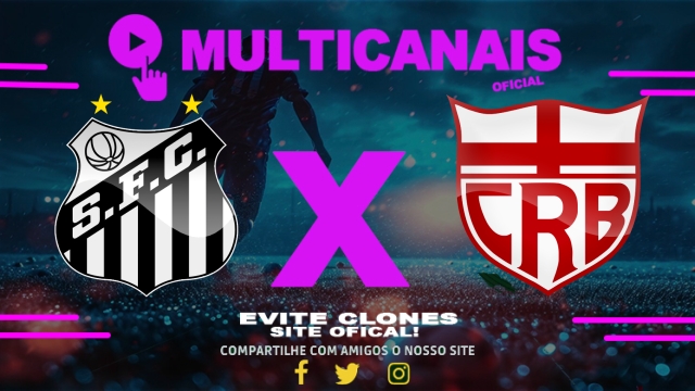 Assistir Santos x CRB AO VIVO Online 01/05/2025