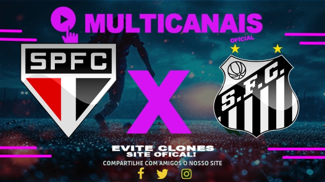 Assistir São Paulo x Santos AO VIVO Online 06/05/2025