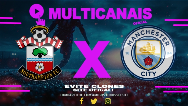 Assistir Southampton x Manchester City AO VIVO Online 10/05/2025