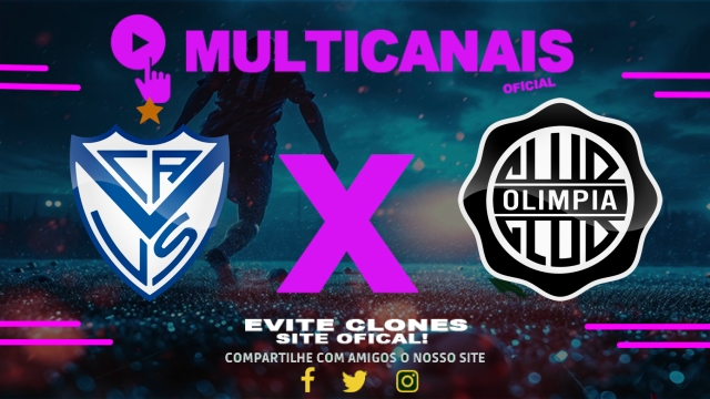Assistir Vélez Sarsfield x Olimpia-PAR AO VIVO Online 08/05/2025