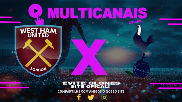 Assistir West Ham x Tottenham Hotspur AO VIVO Online 04/05/2025